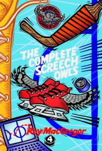 Book Cover for The Complete Screech Owls, Volume 4 by Roy MacGregor