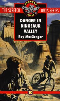 Book Cover for Danger in Dinosaur Valley (#10) by Roy MacGregor