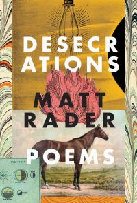Book Cover for Desecrations by Matt Rader