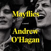 Book Cover for Mayflies by Andrew O'Hagan