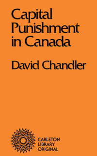 Book Cover for Capital Punishment in Canada by David Chandler