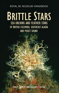 Book Cover for Brittle Stars, Sea Urchins and Feather Stars of British Columbia, Southeast Alaska and Puget Sound by Philip Lambert, W C Austin, Royal British Columbia Museum