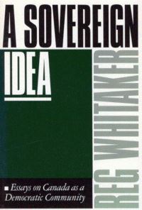 Book Cover for A Sovereign Idea by Reginald Whitaker
