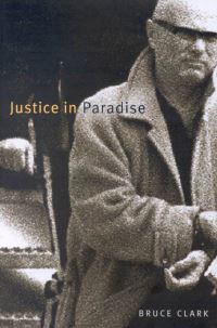 Book Cover for Justice in Paradise by Bruce A Clark