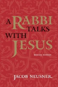 Book Cover for A Rabbi Talks With Jesus by Jacob Neusner