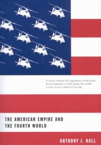Book Cover for The American Empire and the Fourth World by Tony Hall