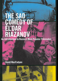 Book Cover for The Sad Comedy of Èl'Dar Riazanov by David MacFadyen