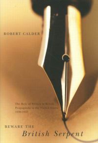 Book Cover for Beware the British Serpent by Robert Calder