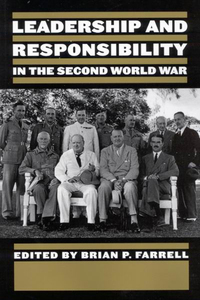 Book Cover for Leadership and Responsibility in the Second World War by Brian Farrell, Robert Vogel