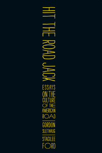 Book Cover for Hit the Road, Jack by Gordon Slethaug