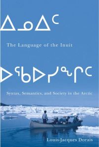 Book Cover for The Language of the Inuit by LouisJacques Dorais