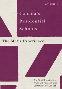 Book Cover for Canada's Residential Schools: The Métis Experience by Truth and Reconciliation Commission of Canada