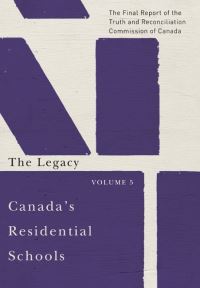 Book Cover for Canada's Residential Schools: The Legacy by Truth and Reconciliation Commission of Canada