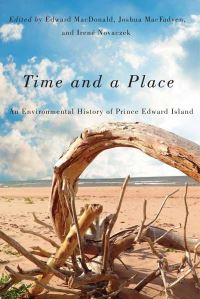 Book Cover for Time and a Place by Edward MacDonald, Joshua MacFadyen, Irené Novaczek