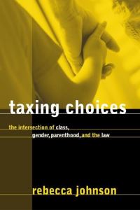 Book Cover for Taxing Choices by Rebecca Johnson