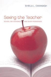 Book Cover for Sexing the Teacher by Sheila L Cavanagh