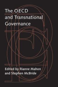 Book Cover for The OECD and Transnational Governance by Rianne Mahon