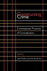 Book Cover for Constructing Crime by Janet Mosher