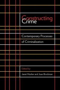 Book Cover for Constructing Crime by Janet Mosher