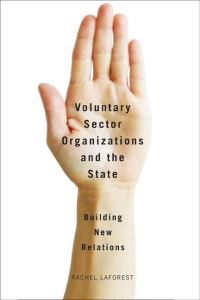 Book Cover for Voluntary Sector Organizations and the State by Rachel Laforest