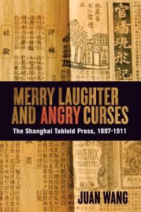 Book Cover for Merry Laughter and Angry Curses by Juan Wang