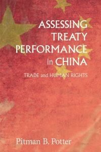 Book Cover for Assessing Treaty Performance in China by Pitman B Potter