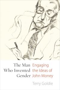 Book Cover for The Man Who Invented Gender by Terry Goldie