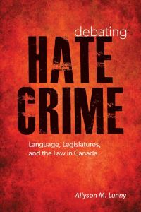 Book Cover for Debating Hate Crime by Allyson M Lunny