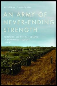 Book Cover for An Army of Never-Ending Strength by Arthur W Gullachsen