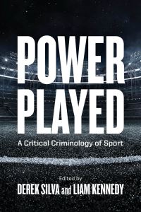 Book Cover for Power Played by Derek M D Silva, Liam Kennedy