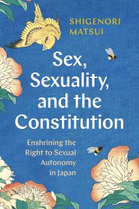 Book Cover for Sex, Sexuality, and the Constitution by Shigenori Matsui