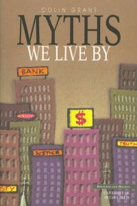 Book Cover for Myths We Live By by Colin Grant