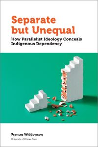Book Cover for Separate but Unequal by Frances Widdowson