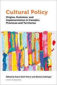 Book Cover for Cultural Policy by Diane StPierre, Monica Gattinger