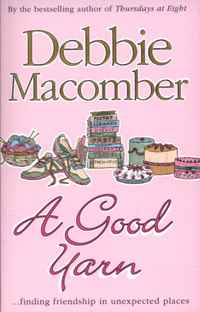 Book Cover for A Good Yarn by Debbie Macomber