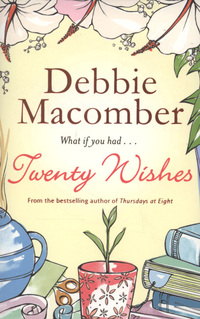 Book Cover for Twenty Wishes by Debbie Macomber