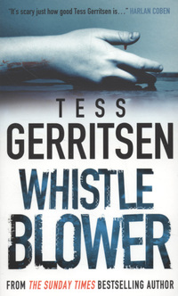 Book Cover for Whistle Blower by Tess Gerritsen
