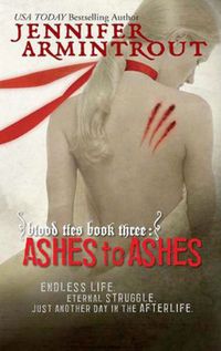 Book Cover for Ashes to Ashes by Jennifer Armintrout