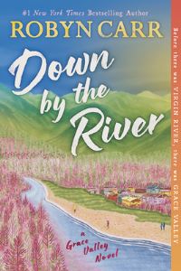 Book Cover for Down by the River by Robyn Carr