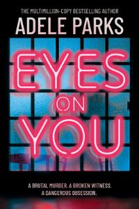Book Cover for Eyes on You: Subtitle by Adele Parks