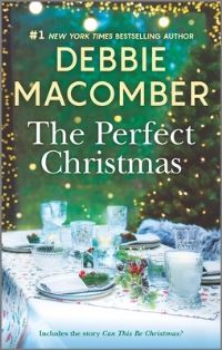 Book Cover for The Perfect Christmas by Debbie Macomber