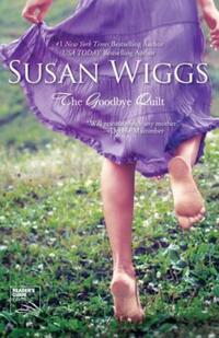 Book Cover for The Goodbye Quilt by Susan Wiggs