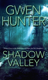 Book Cover for Shadow Valley by Gwen Hunter