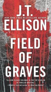 Book Cover for Field of Graves by J T Ellison