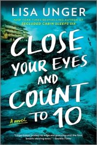 Book Cover for Close Your Eyes and Count to 10 by Lisa Unger
