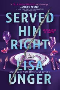Book Cover for Served Him Right by Lisa Unger