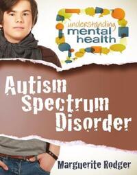 Book Cover for Autism Spectrum Disorder by Marguerite Rodger