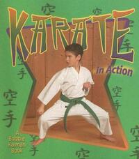 Book Cover for Karate in Action by Kelley MacAulay, Bobbie Kalman