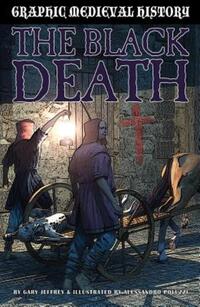 Book Cover for The Black Death by Gary Jeffrey, Alessandro Poluzzi