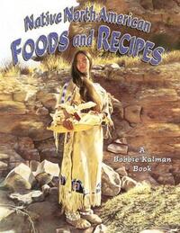 Book Cover for Native North American Foods and Recipes by Kathryn Smithyman